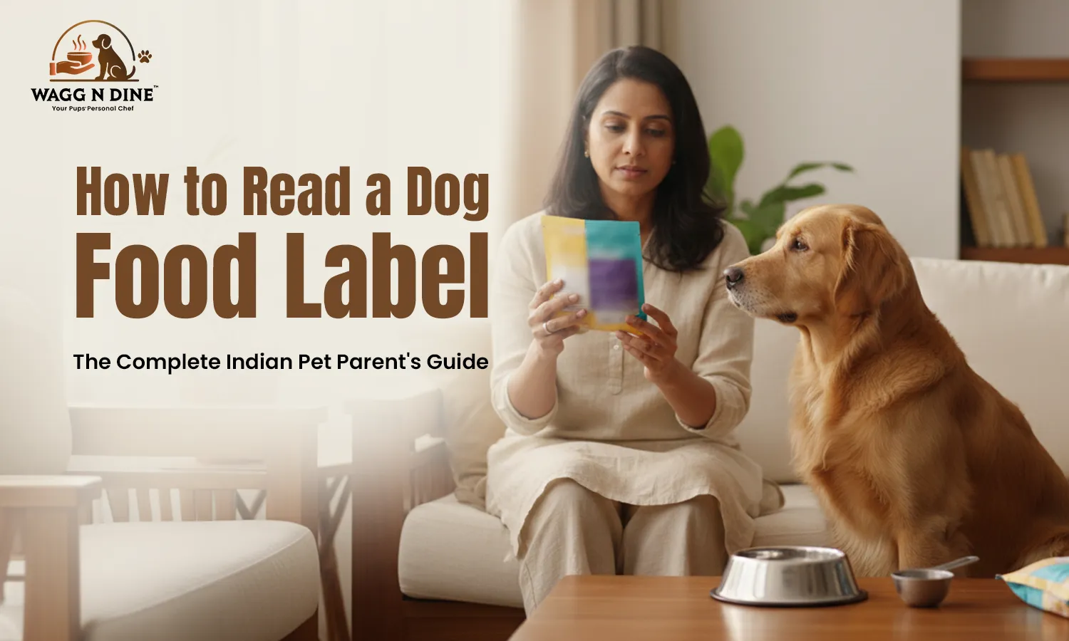 How to Read a Dog Food Label: The Complete Indian Pet Parent's Guide